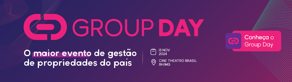 Group Day: o maior evento de gestão de propriedades do país 13 de novembro BH