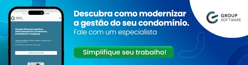 Group Software: descubra como modernizar a gestão do seu condomínio