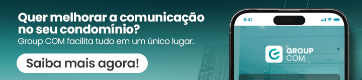 Group COM: quer melhorar a comunicação no seu condomínio?