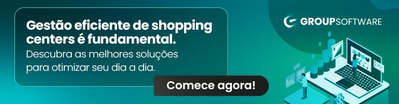 Group Shopping: gestão eficiente de shopping centers é fundamental